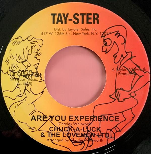 Chuck-A-Luck & The Lovemen LTD - Are You Experience / Whip You