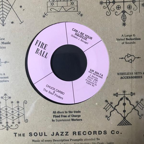 Chuck Carbo, The Soul Finders (2) - Can I Be Your Squeeze / Take Care Your Homework Friend