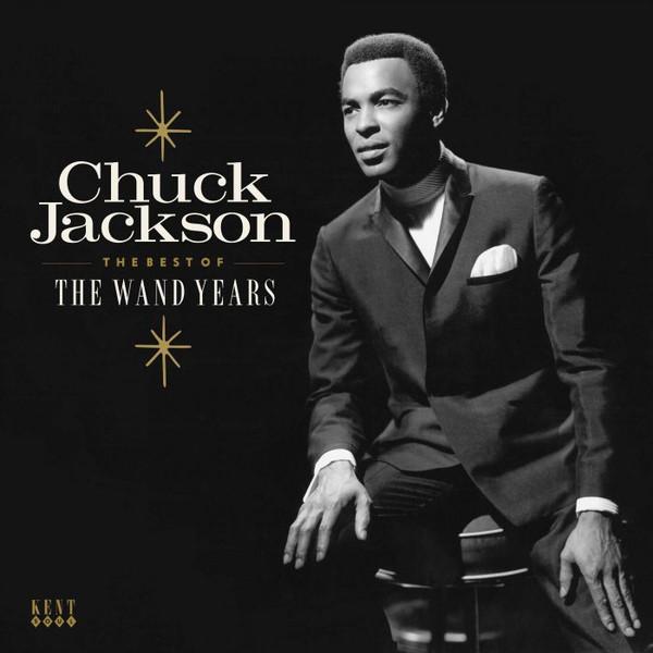 Chuck Jackson - The Best Of The Wand Years