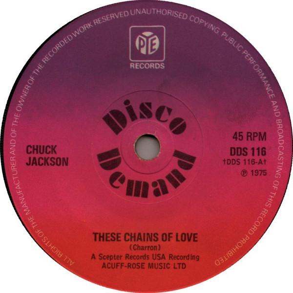 Chuck Jackson - These Chains Of Love / Any Day Now (My Wild Beautiful Bird)