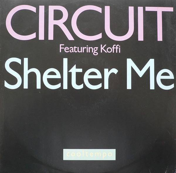 Circuit (4) - Shelter Me