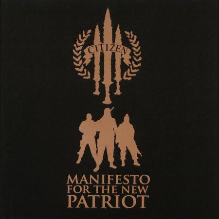 Citizen (7) - Manifesto For The New Patriot