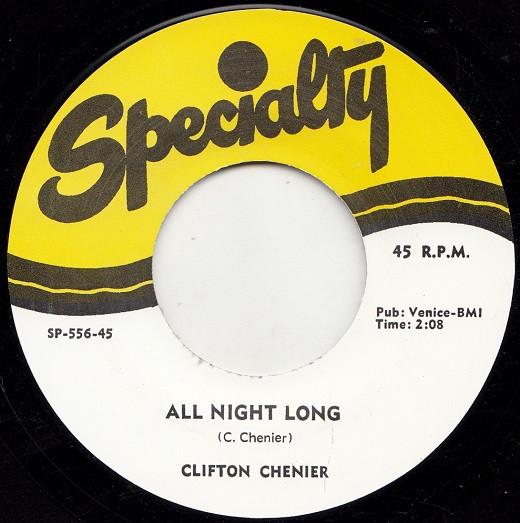 Clifton Chenier - All Night Long / Think it Over