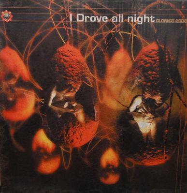 Clonico - I Drove All Night