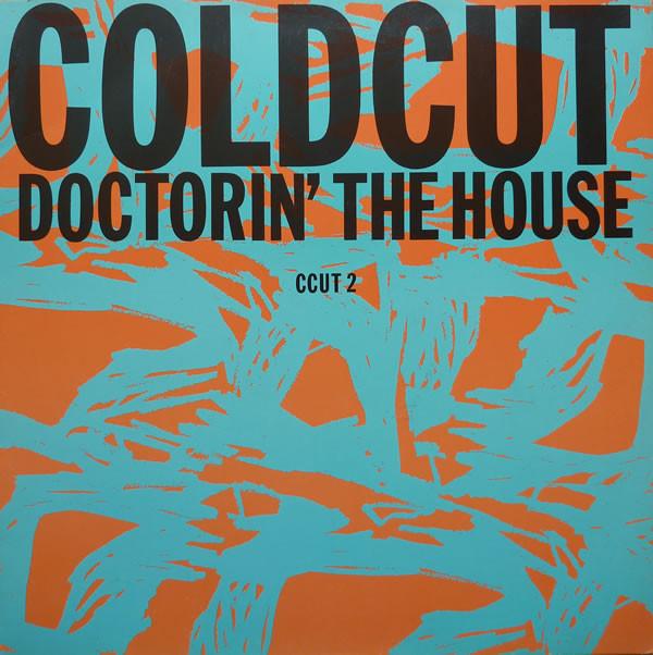 Coldcut - Doctorin' The House