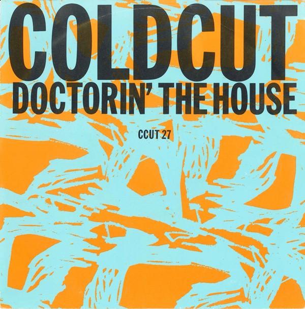 Coldcut - Doctorin' The House