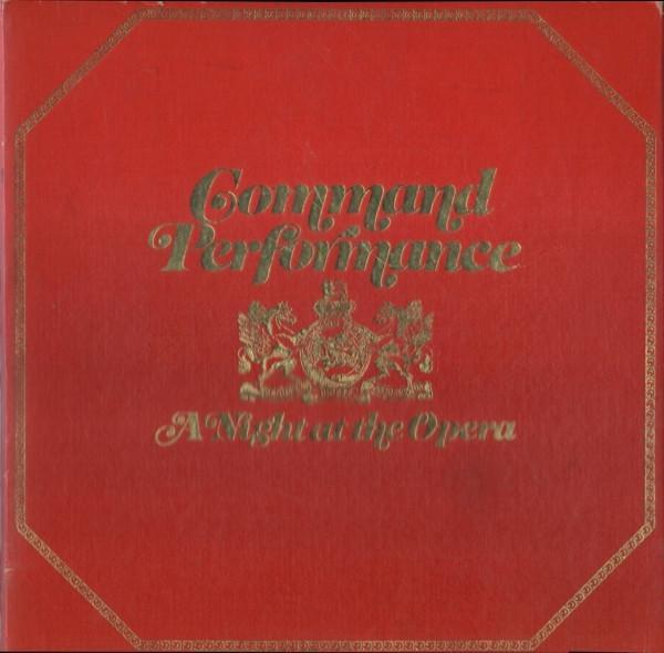  - Command Performance - A Night At The Opera