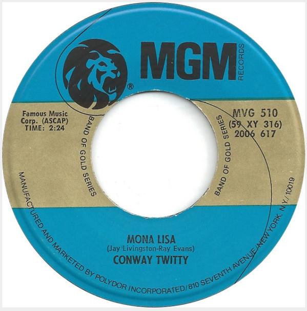Conway Twitty - Mona Lisa / Danny Boy