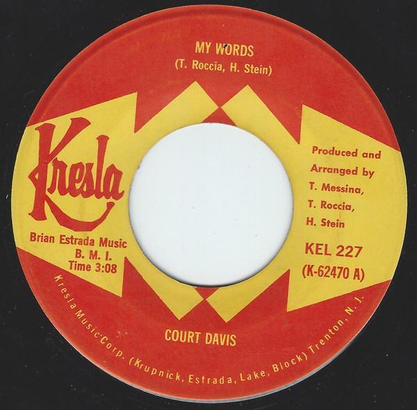 Court Davis - My Words / The World Keeps Spinning