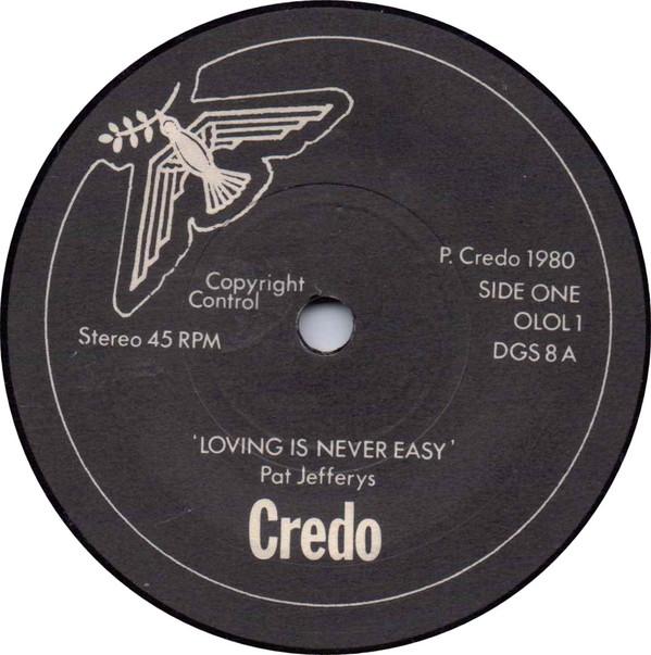Credo (11) - Loving Is Never Easy