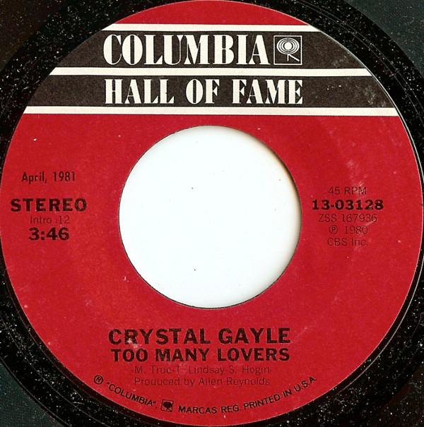 Crystal Gayle - Too Many Lovers / You Never Gave Up On Me