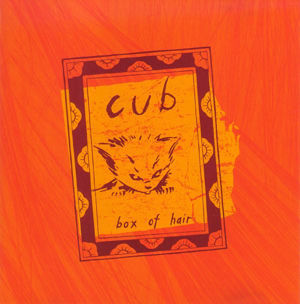 Cub - Box Of Hair