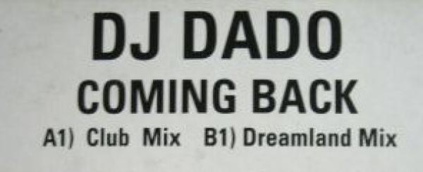 DJ Dado - Coming Back
