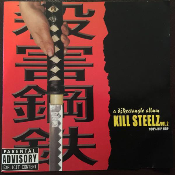 DJ Rectangle - Kill Steelz Vol. 2 Special Edition