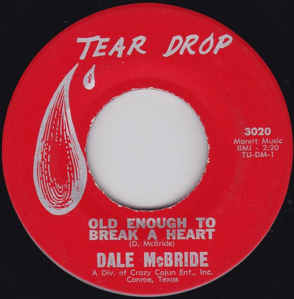 Dale McBride - Old Enough To Break A Heart / The Rest Of My Life