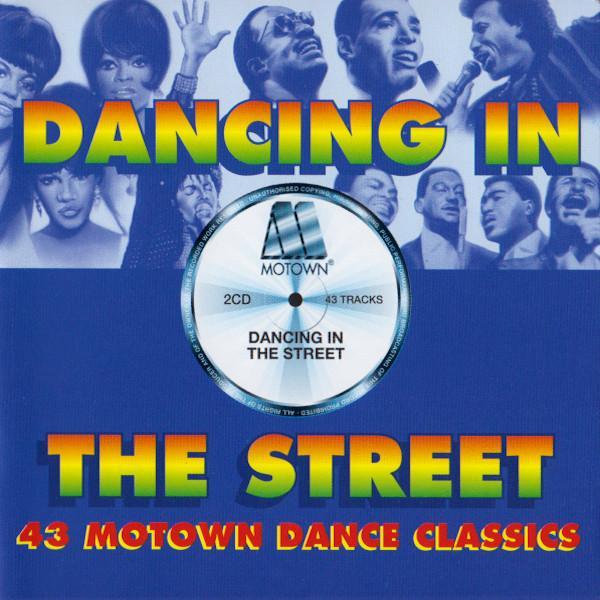  - Dancing In The Street - 43 Motown Dance Classics
