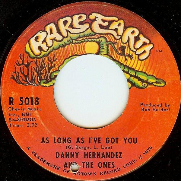 Danny Hernandez, The Ones (3) - As Long As I've Got You / One Little Teardrop