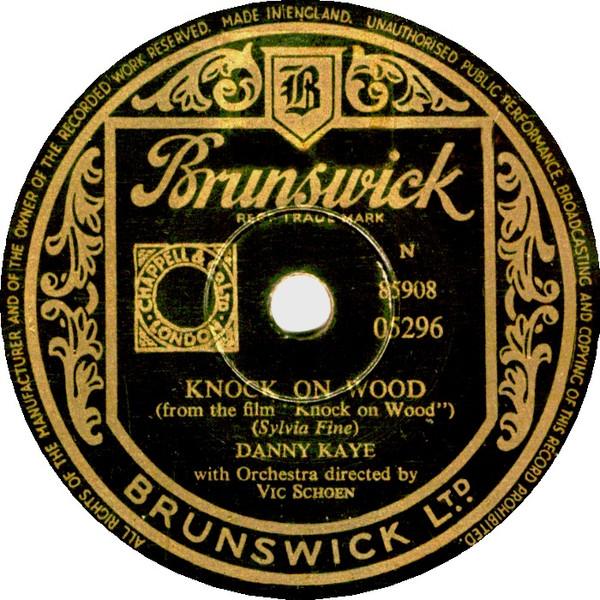 Danny Kaye (2) - Knock On Wood / All About You