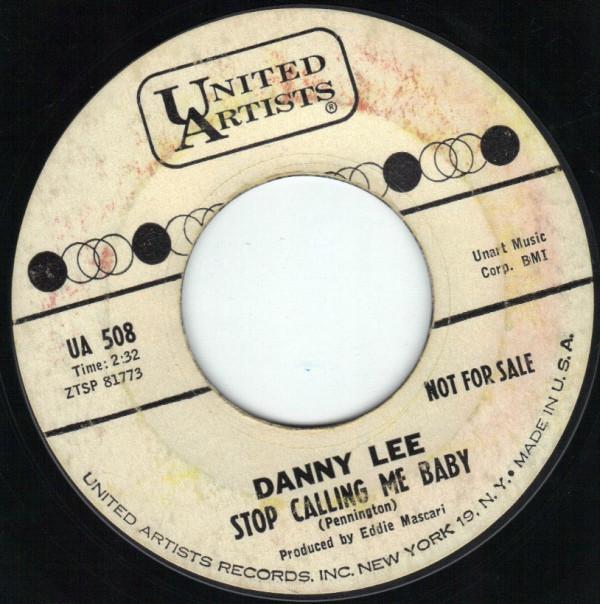 Danny Lee  - Stop Calling Me Baby / How's The World Treating You