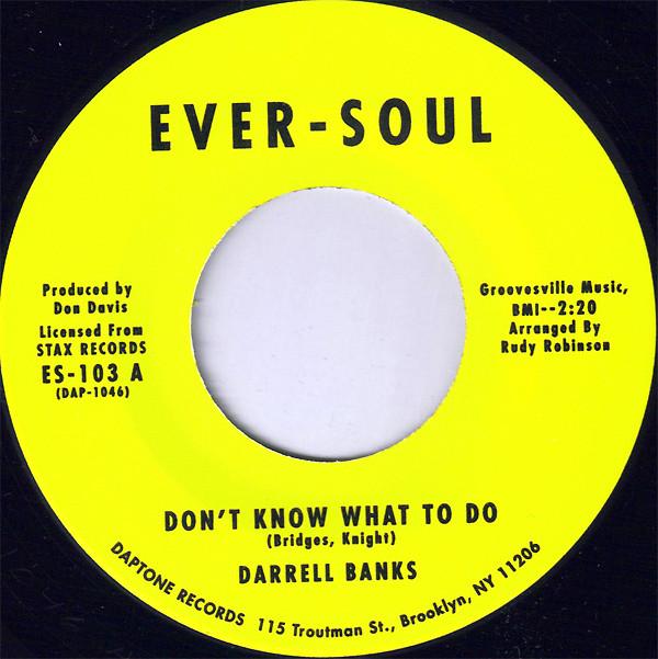 Darrell Banks - Don't Know What To Do