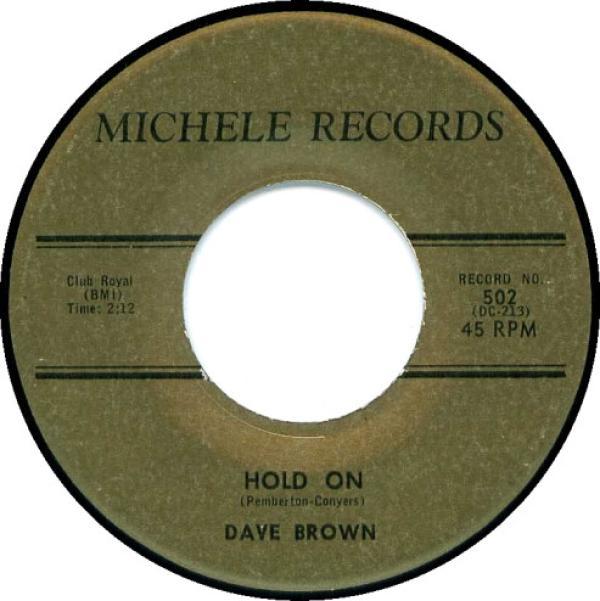 Dave Brown  - Hold On / Running Thru My Mind