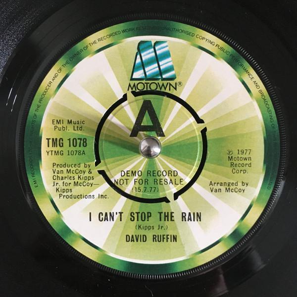 David Ruffin - I Can't Stop The Rain / 	My Whole World Ended (The Moment You Left Me)
