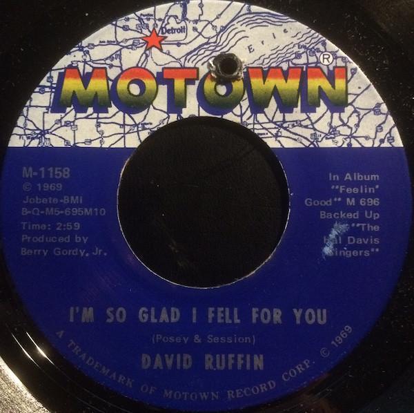 David Ruffin - I'm So Glad I Fell For You