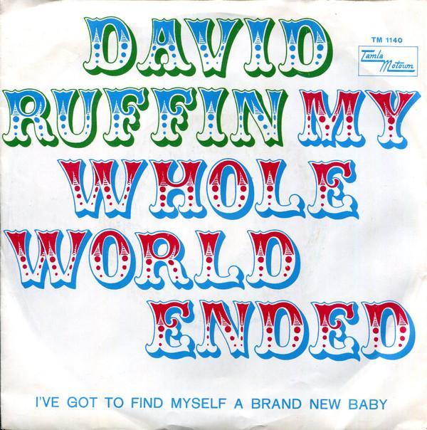 David Ruffin - My Whole World Ended (The Moment You Left Me)