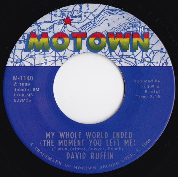 David Ruffin - My Whole World Ended (The Moment You Left Me)