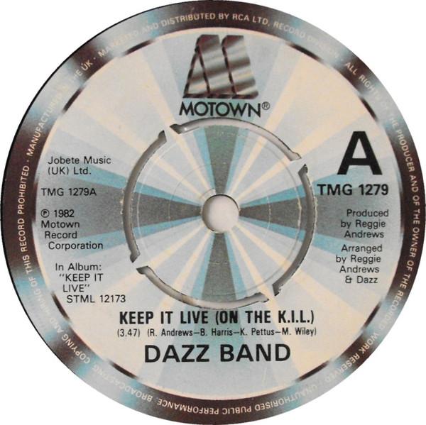 Dazz Band - Keep It Live (On The K.I.L.)