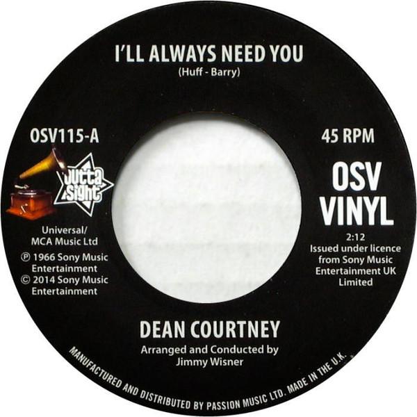 Dean Courtney - I'll Always Need You / Today Is My Day