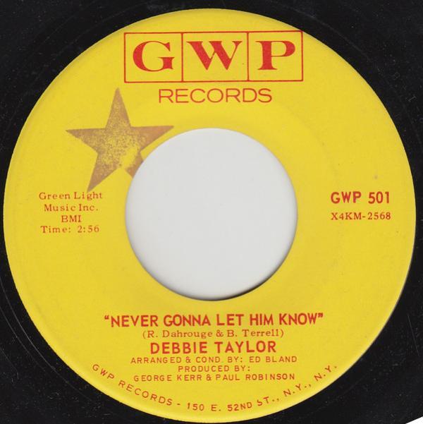 Debbie Taylor - Never Gonna Let Him Know