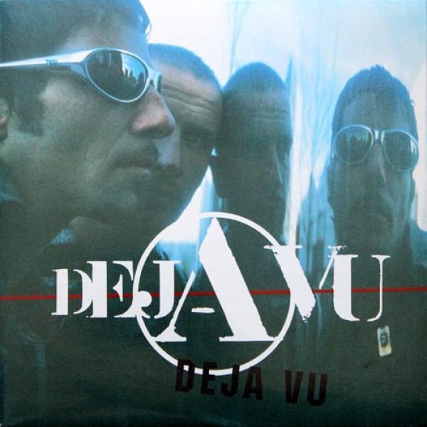 Deja Vu - Deja Vu