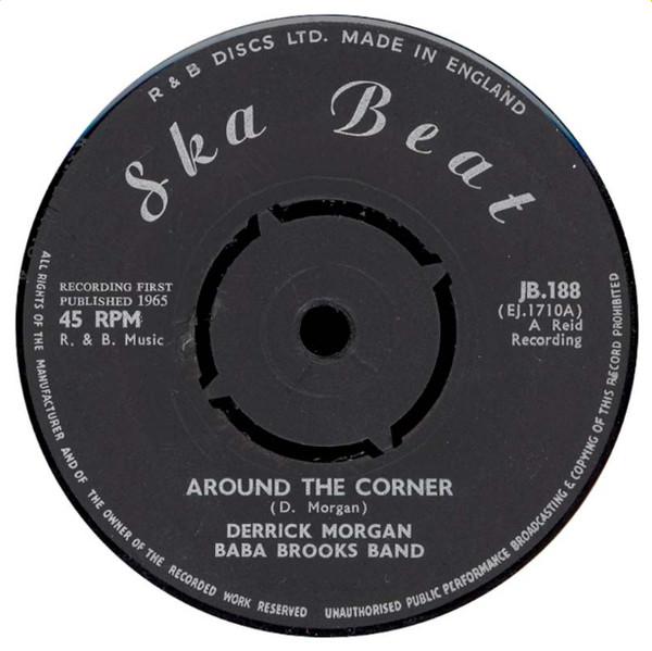 Derrick Morgan, Derrick & Naomi - Around The Corner / I Wish I Were An Apple