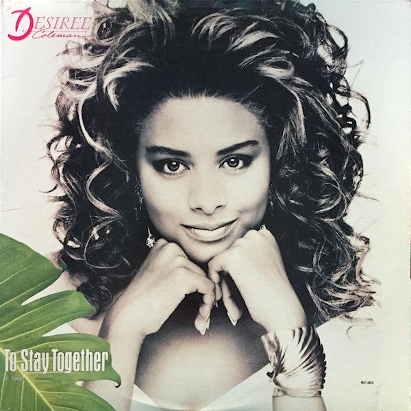 Desiree Coleman - To Stay Together