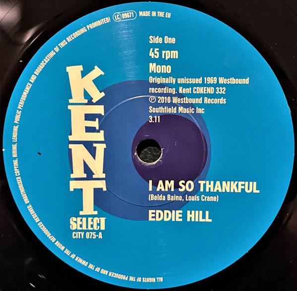 Detroit Emeralds, Eddie Hill (2) - I Am So Thankful / Long Live The King