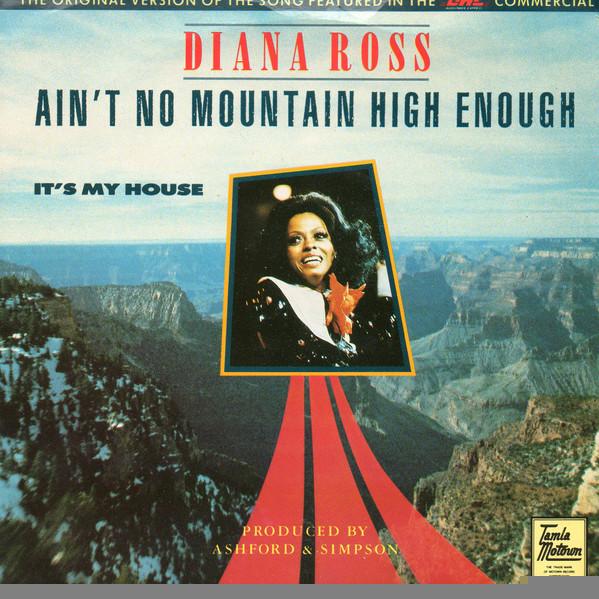 Diana Ross - Ain't No Mountain High Enough