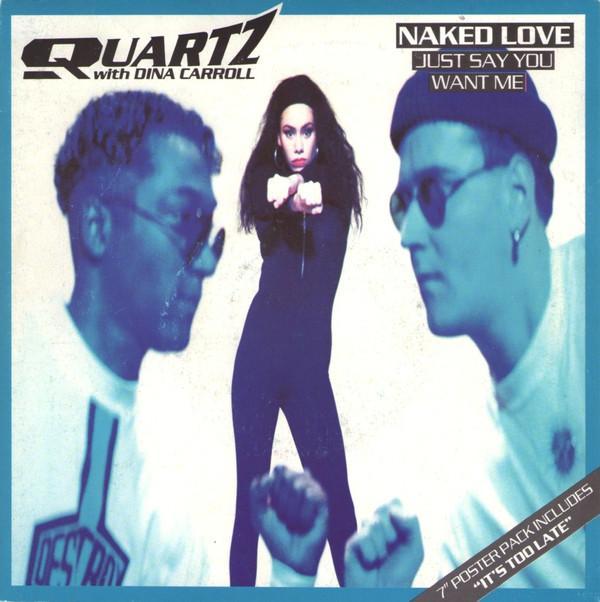 Dina Carroll, Quartz (2) - Naked Love (Just Say You Want Me)