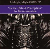 Disinformation - Sense Data & Perception