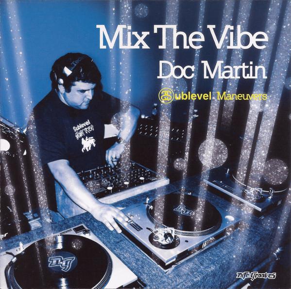 Doc Martin - Mix The Vibe: Sublevel Maneuvers