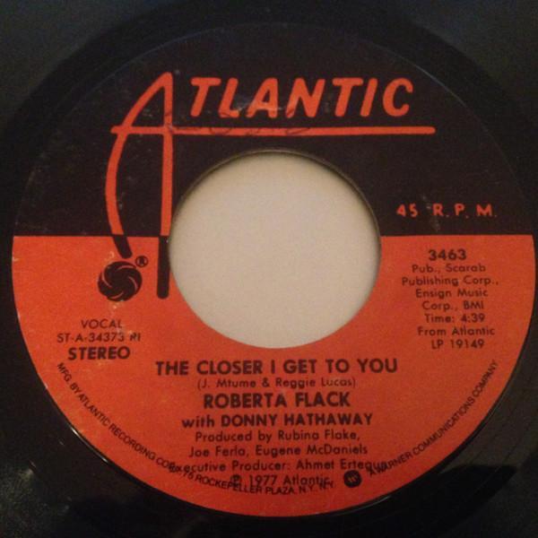 Donny Hathaway, Roberta Flack - The Closer I Get To You