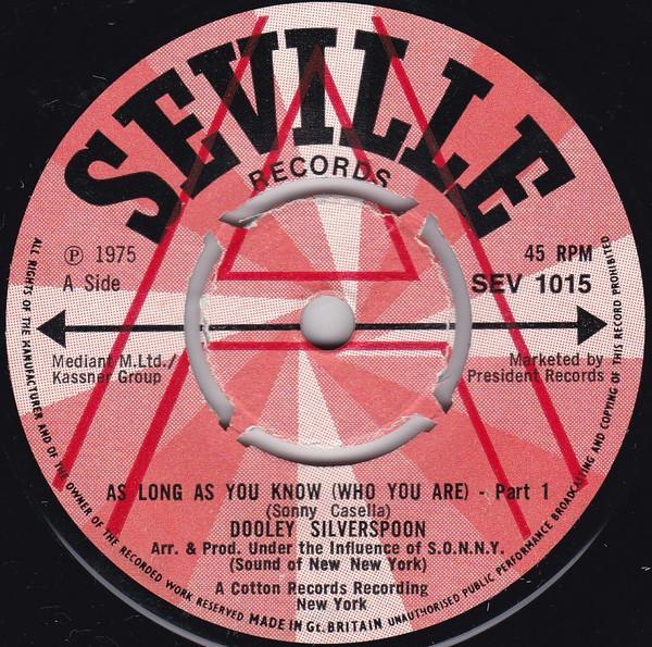 Dooley Silverspoon - As Long As You Know (Who You Are)