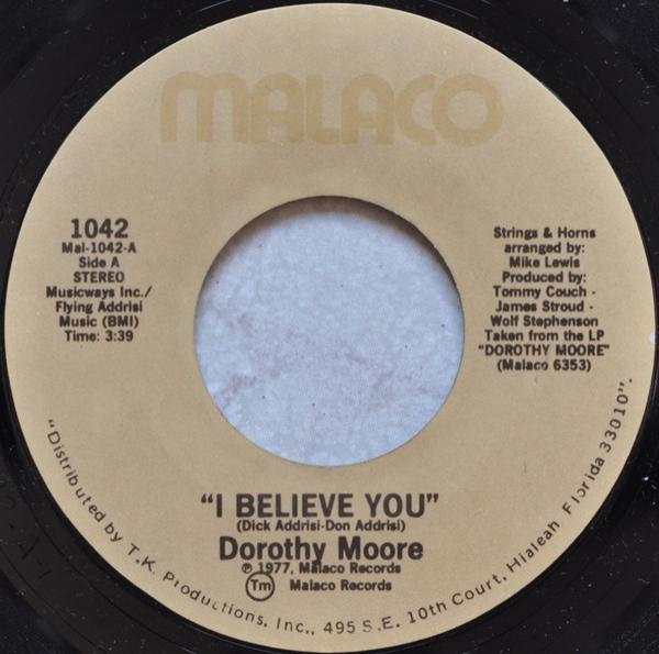 Dorothy Moore - I Believe You / Love Me