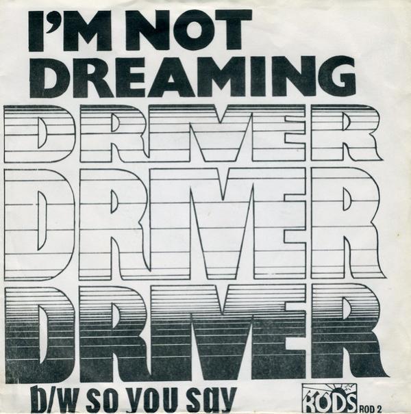 Driver  - I'm Not Dreaming