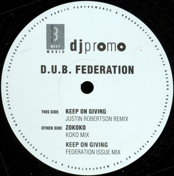 Dub Federation - Keep On Giving