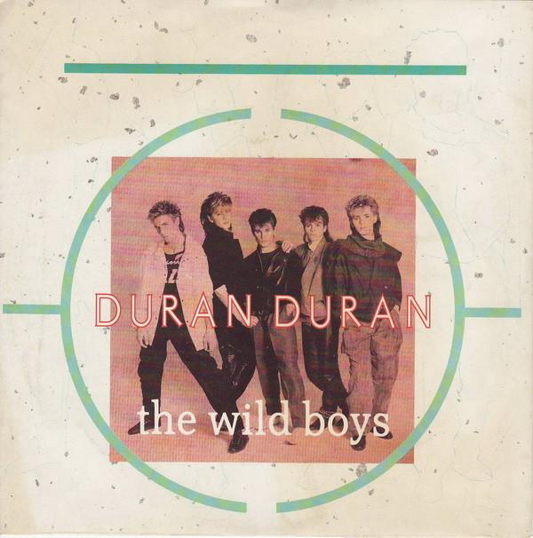 Duran Duran - The Wild Boys