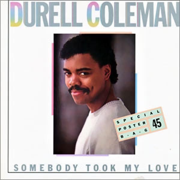 Durell Coleman - Somebody Took My Love