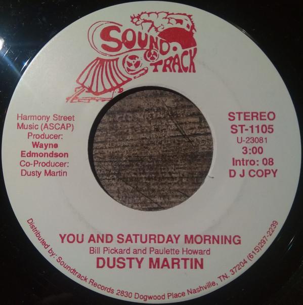 Dusty Martin - You And Saturday Morning