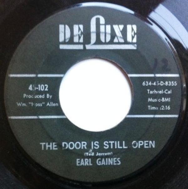 Earl Gaines - The Door Is Still Open / My Pillow Stays Wet