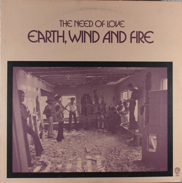 Earth, Wind & Fire - The Need Of Love